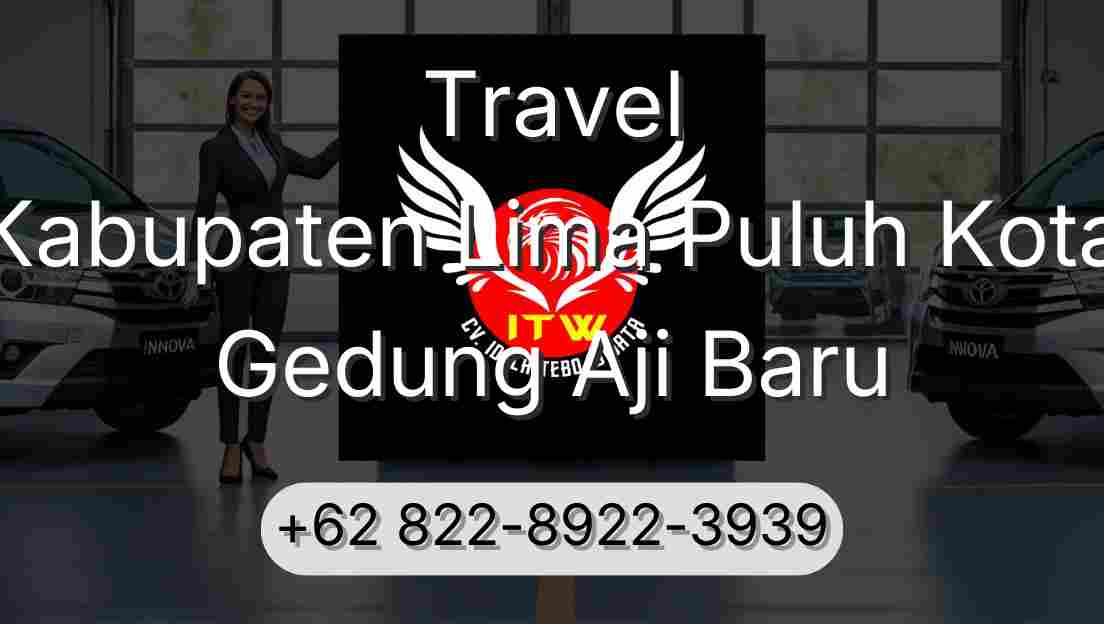 Travel Kabupaten Lima Puluh Kota Gedung Aji Baru