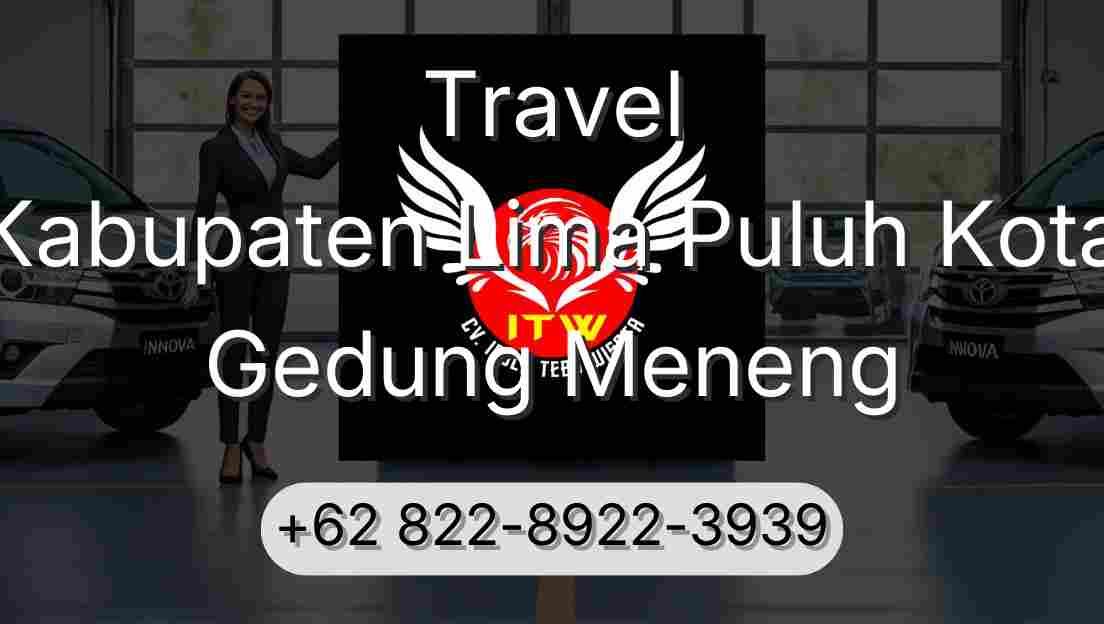 Travel Kabupaten Lima Puluh Kota Gedung Meneng