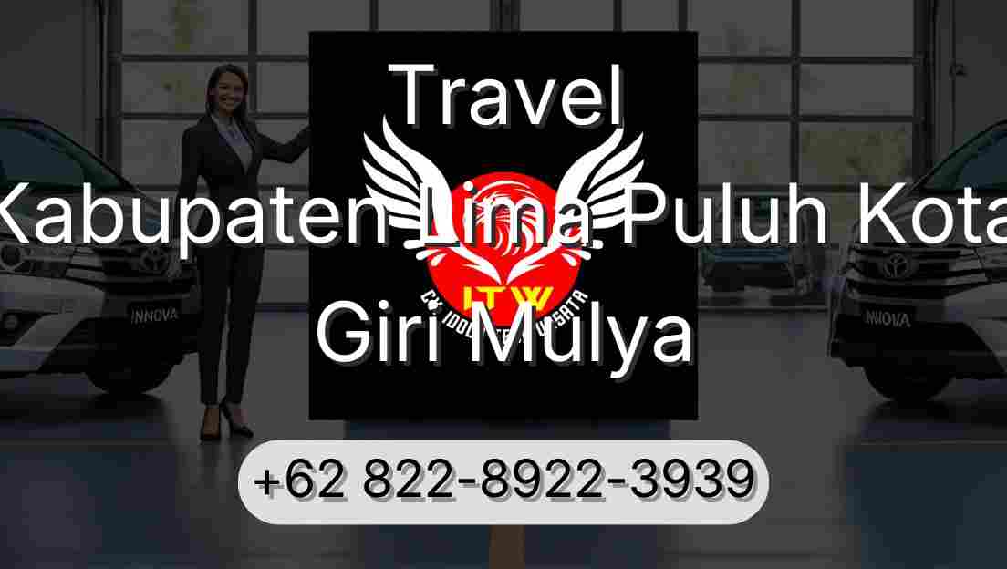 Travel Kabupaten Lima Puluh Kota Giri Mulya