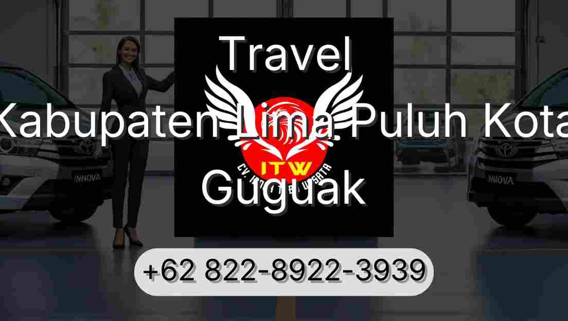 Travel Kabupaten Lima Puluh Kota Guguak