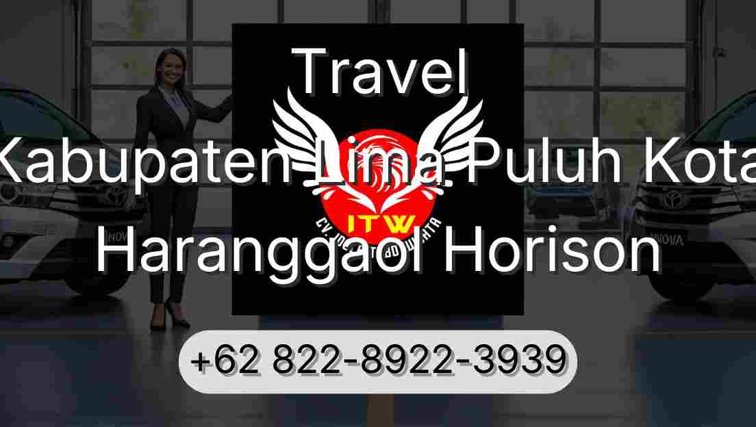 Travel Kabupaten Lima Puluh Kota Haranggaol Horison