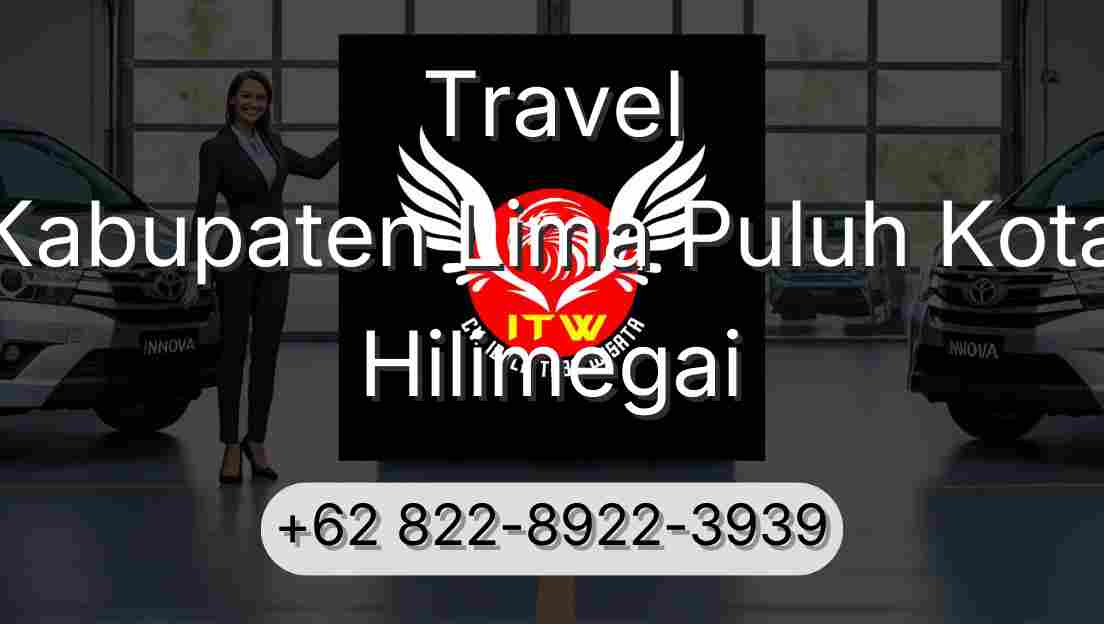 Travel Kabupaten Lima Puluh Kota Hilimegai