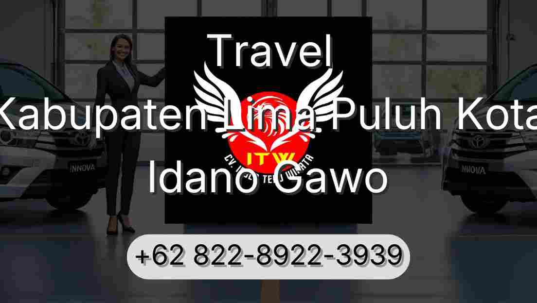 Travel Kabupaten Lima Puluh Kota Idano Gawo