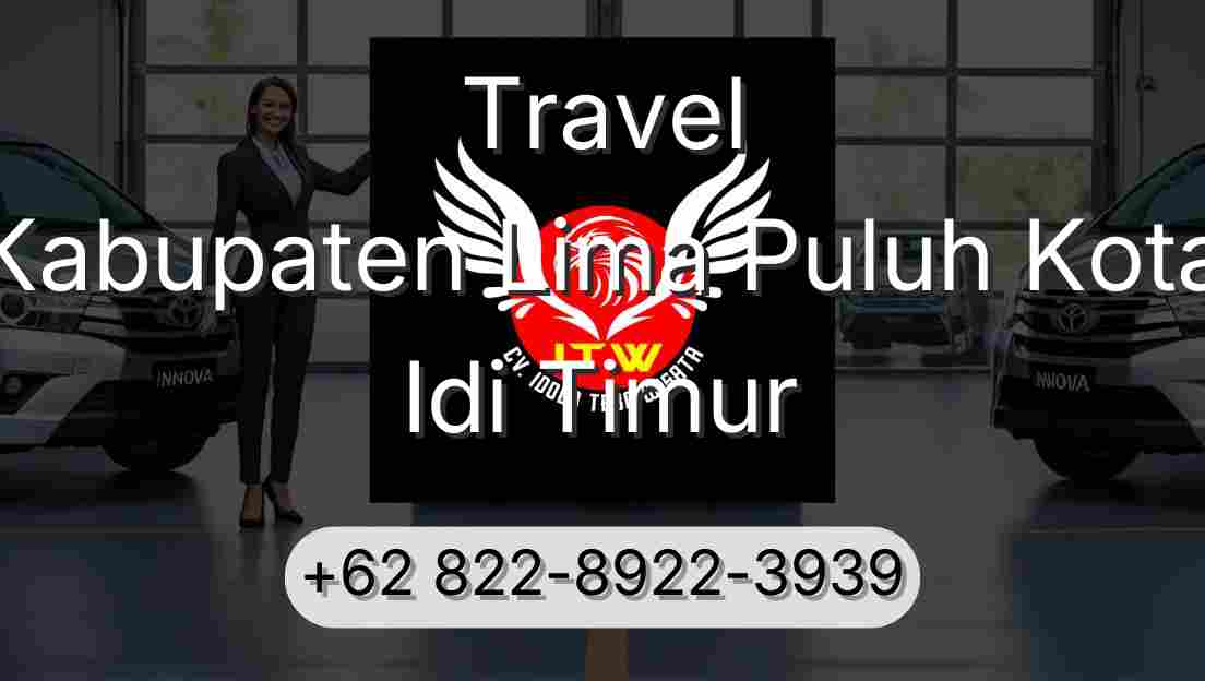 Travel Kabupaten Lima Puluh Kota Idi Timur