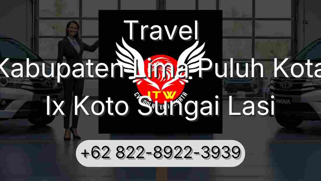 Travel Kabupaten Lima Puluh Kota Ix Koto Sungai Lasi