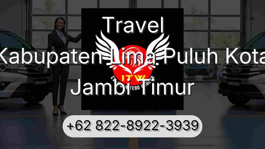 Travel Kabupaten Lima Puluh Kota Jambi Timur