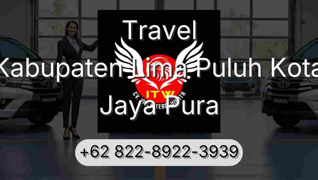 Travel Kabupaten Lima Puluh Kota Jaya Pura