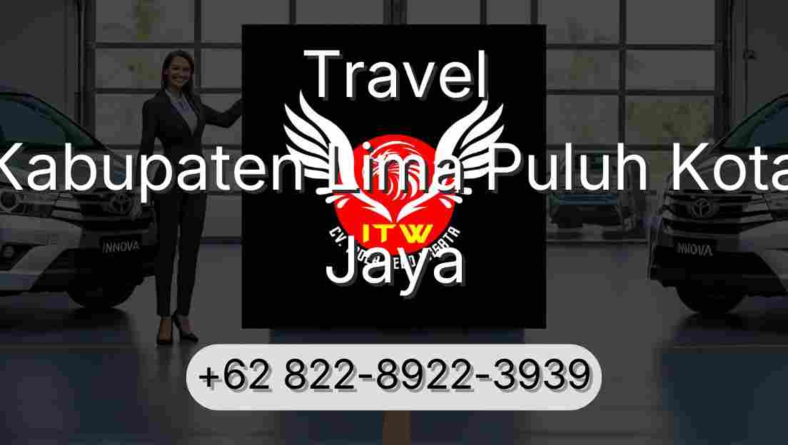 Travel Kabupaten Lima Puluh Kota Jaya