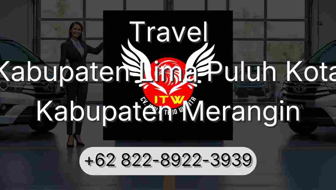 Travel Kabupaten Lima Puluh Kota Kabupaten Merangin