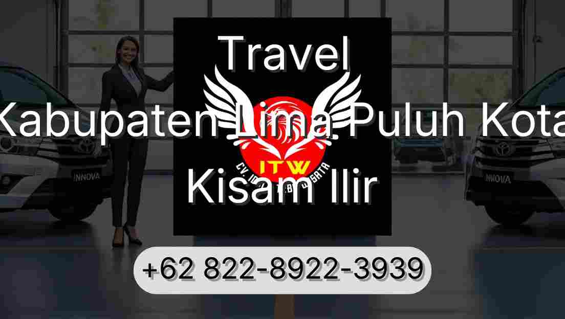 Travel Kabupaten Lima Puluh Kota Kisam Ilir