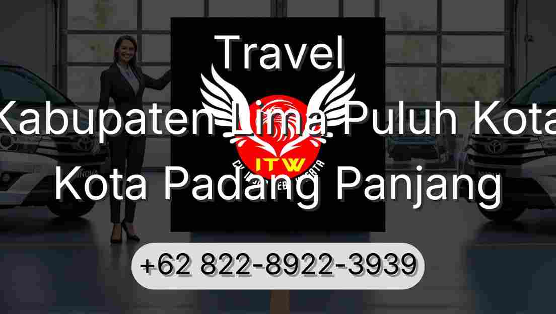 Travel Kabupaten Lima Puluh Kota Kota Padang Panjang
