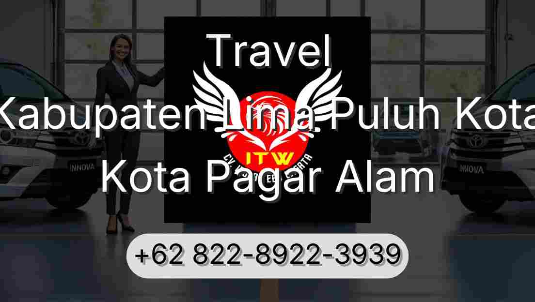 Travel Kabupaten Lima Puluh Kota Kota Pagar Alam
