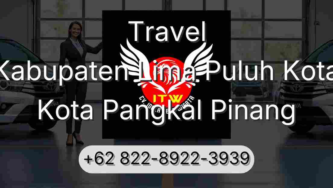 Travel Kabupaten Lima Puluh Kota Kota Pangkal Pinang