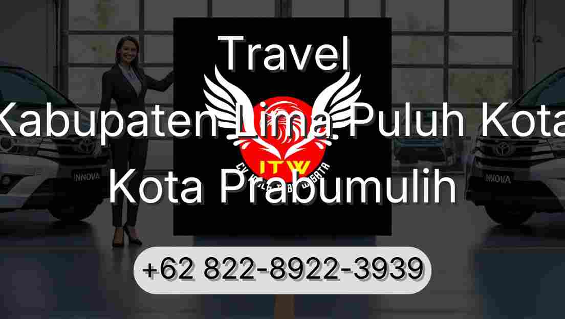 Travel Kabupaten Lima Puluh Kota Kota Prabumulih