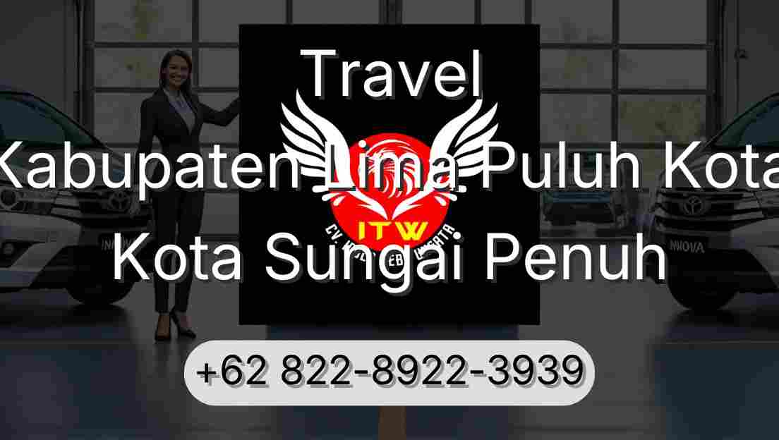 Travel Kabupaten Lima Puluh Kota Kota Sungai Penuh