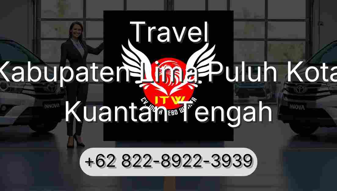 Travel Kabupaten Lima Puluh Kota Kuantan Tengah
