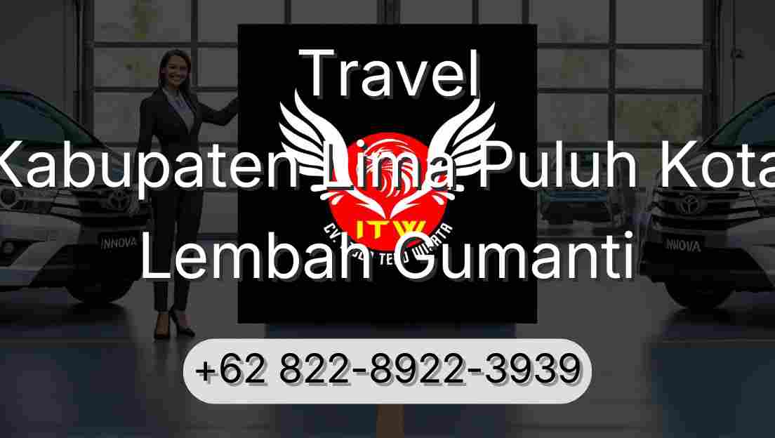 Travel Kabupaten Lima Puluh Kota Lembah Gumanti
