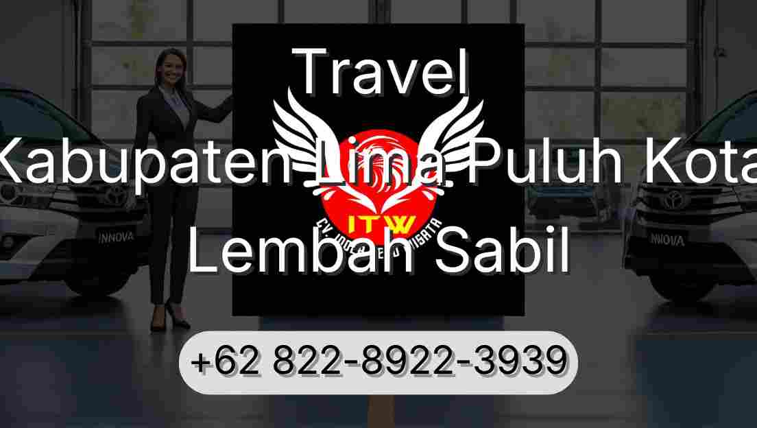 Travel Kabupaten Lima Puluh Kota Lembah Sabil