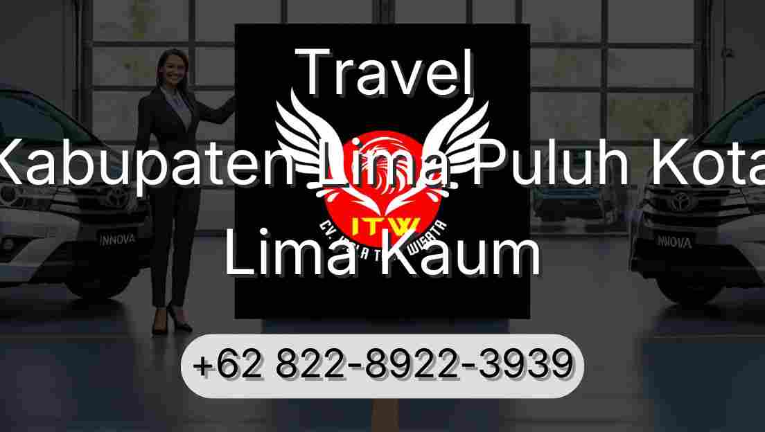 Travel Kabupaten Lima Puluh Kota Lima Kaum