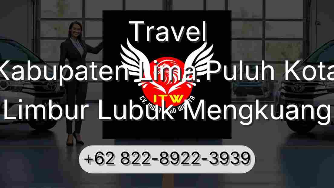 Travel Kabupaten Lima Puluh Kota Limbur Lubuk Mengkuang