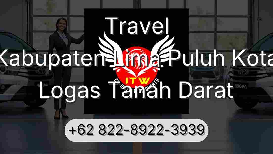 Travel Kabupaten Lima Puluh Kota Logas Tanah Darat