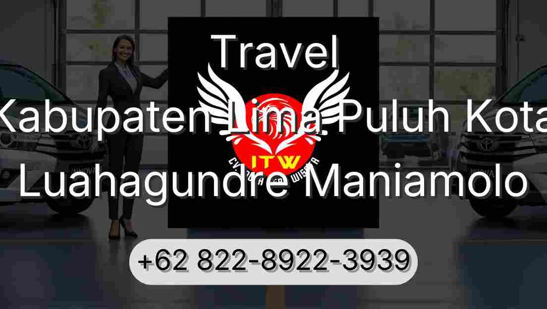 Travel Kabupaten Lima Puluh Kota Luahagundre Maniamolo