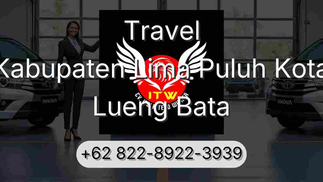 Travel Kabupaten Lima Puluh Kota Lueng Bata