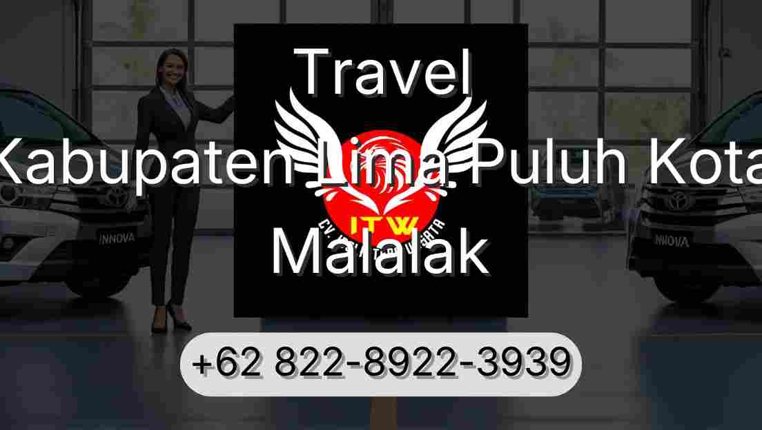Travel Kabupaten Lima Puluh Kota Malalak