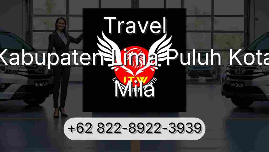 Travel Kabupaten Lima Puluh Kota Mila