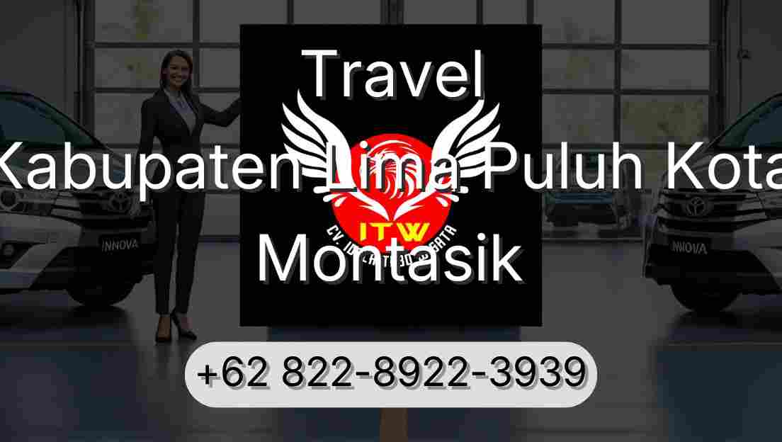 Travel Kabupaten Lima Puluh Kota Montasik