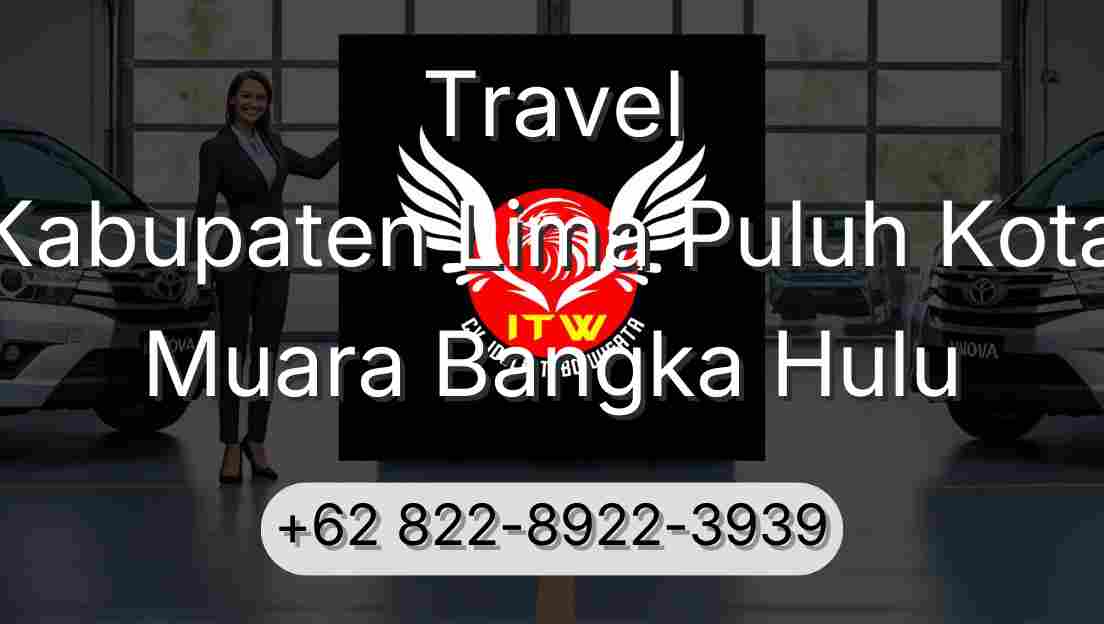 Travel Kabupaten Lima Puluh Kota Muara Bangka Hulu