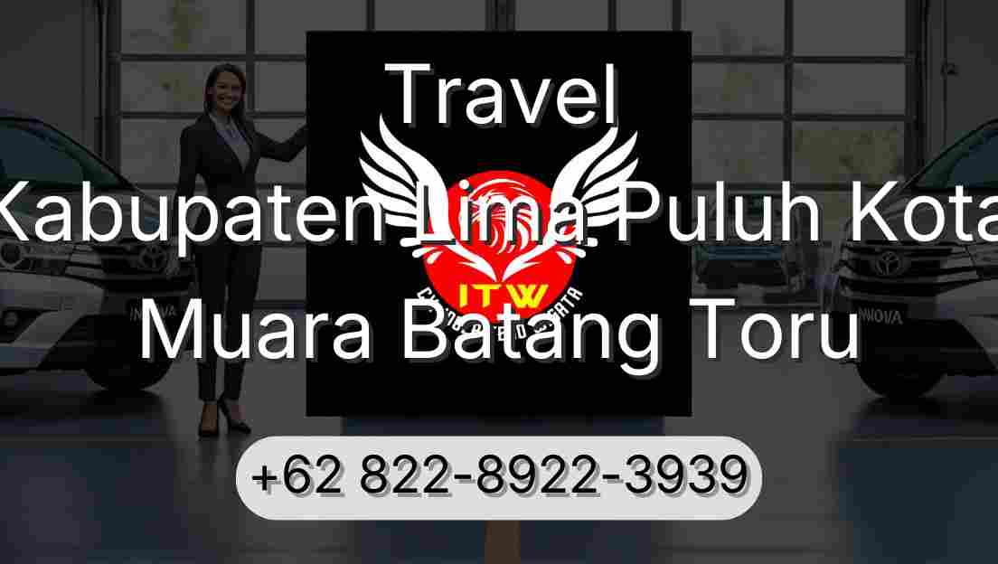 Travel Kabupaten Lima Puluh Kota Muara Batang Toru