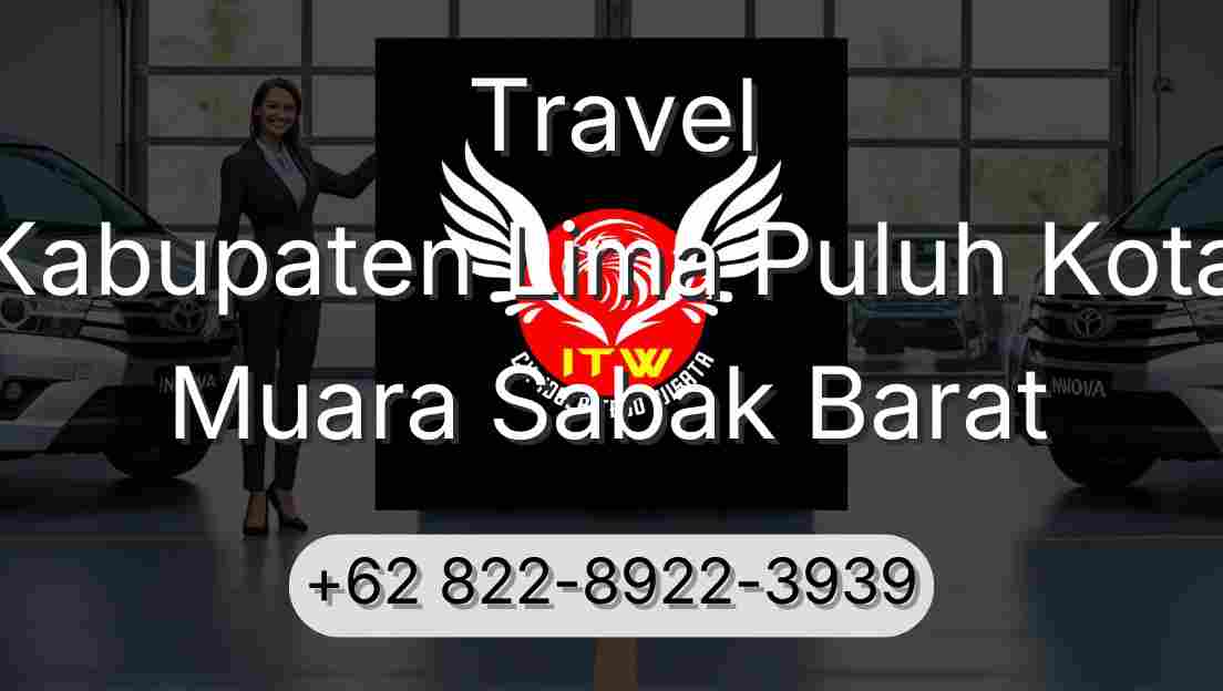 Travel Kabupaten Lima Puluh Kota Muara Sabak Barat