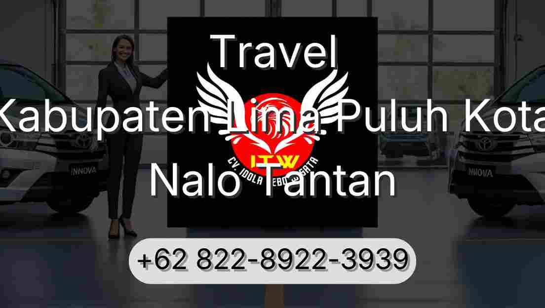 Travel Kabupaten Lima Puluh Kota Nalo Tantan