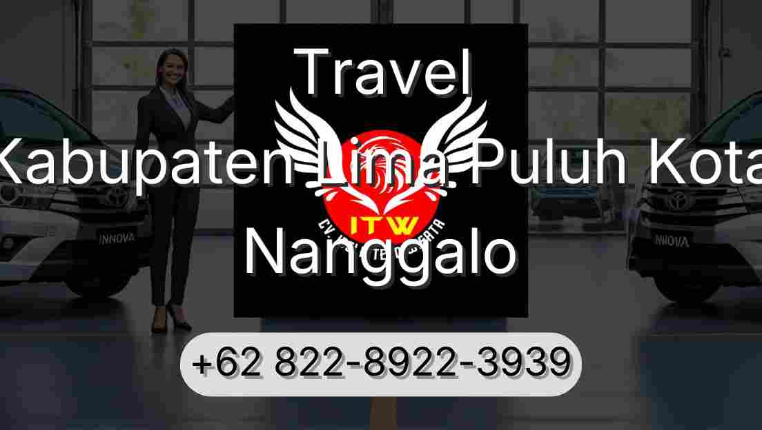 Travel Kabupaten Lima Puluh Kota Nanggalo