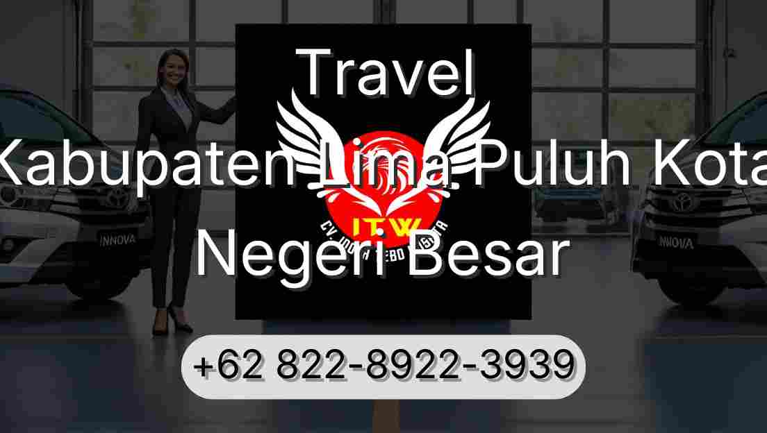 Travel Kabupaten Lima Puluh Kota Negeri Besar