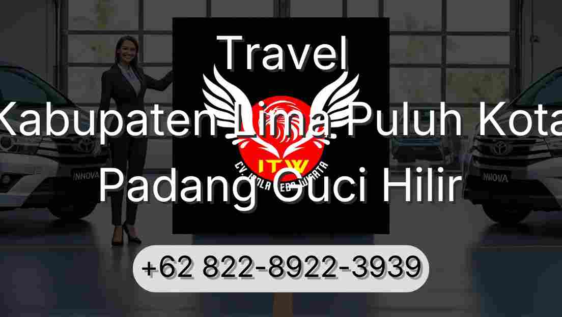 Travel Kabupaten Lima Puluh Kota Padang Guci Hilir