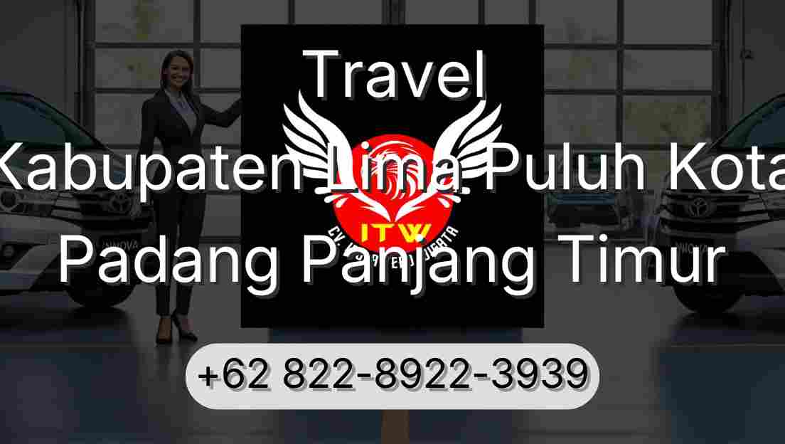 Travel Kabupaten Lima Puluh Kota Padang Panjang Timur