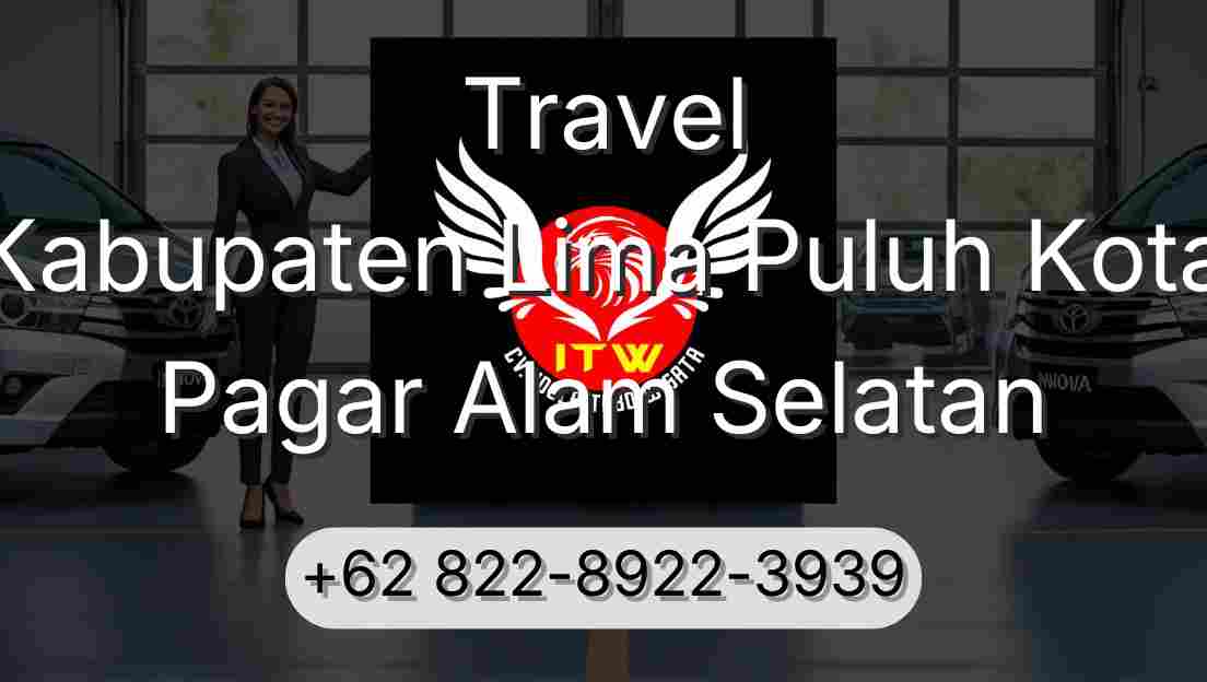 Travel Kabupaten Lima Puluh Kota Pagar Alam Selatan