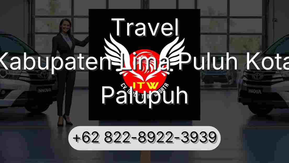 Travel Kabupaten Lima Puluh Kota Palupuh