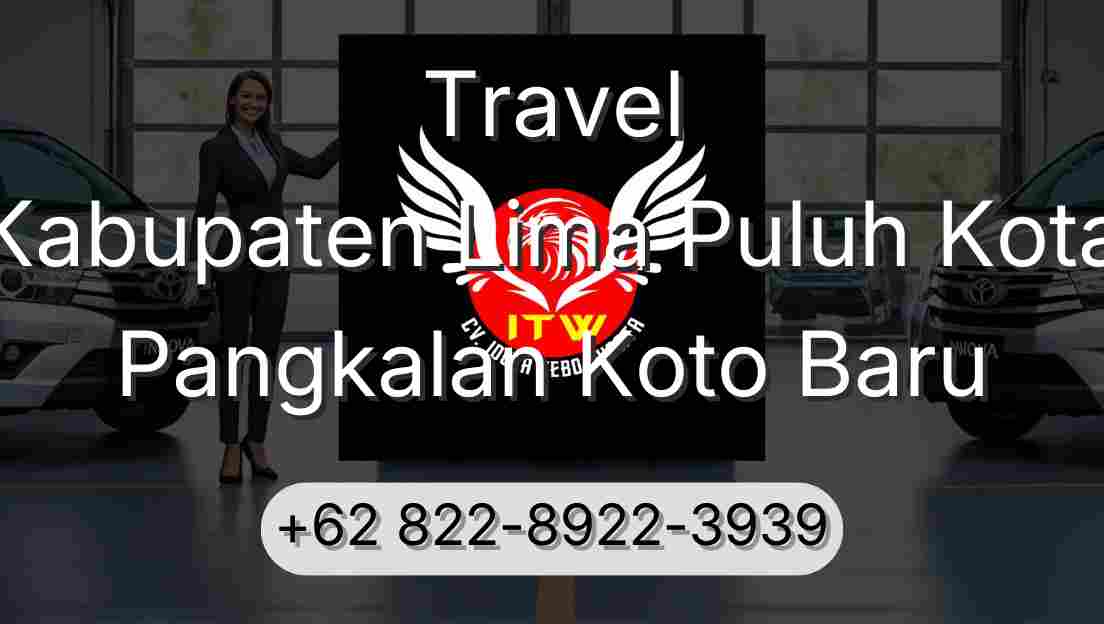 Travel Kabupaten Lima Puluh Kota Pangkalan Koto Baru