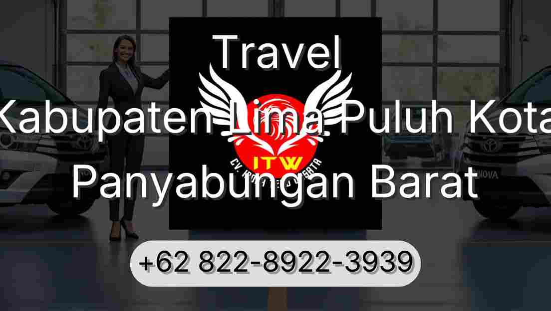 Travel Kabupaten Lima Puluh Kota Panyabungan Barat
