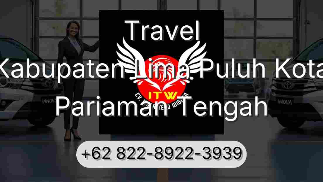 Travel Kabupaten Lima Puluh Kota Pariaman Tengah