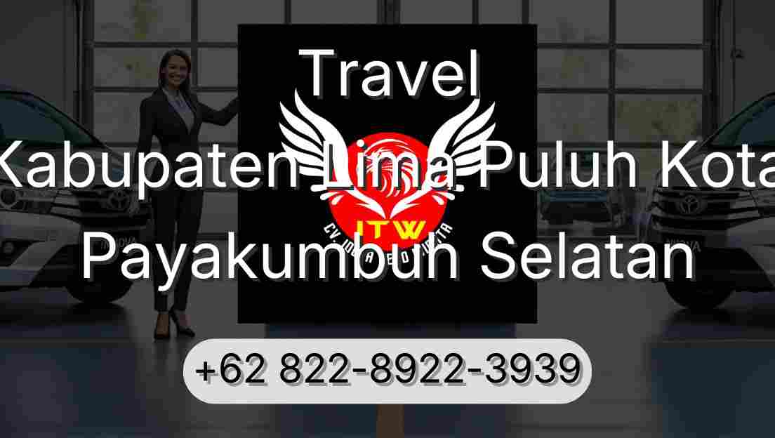 Travel Kabupaten Lima Puluh Kota Payakumbuh Selatan