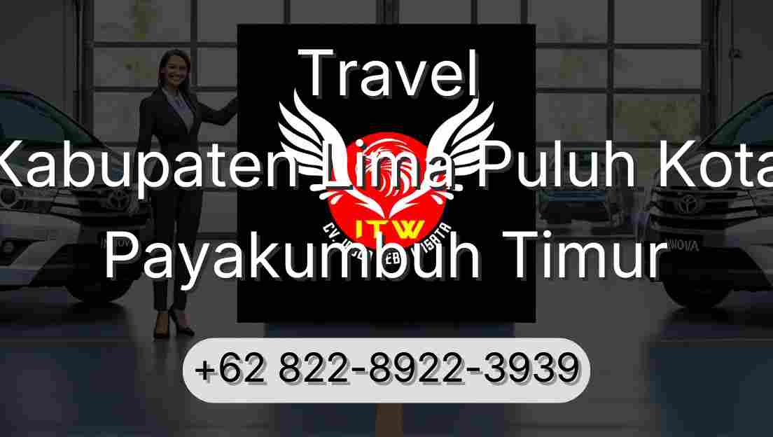Travel Kabupaten Lima Puluh Kota Payakumbuh Timur
