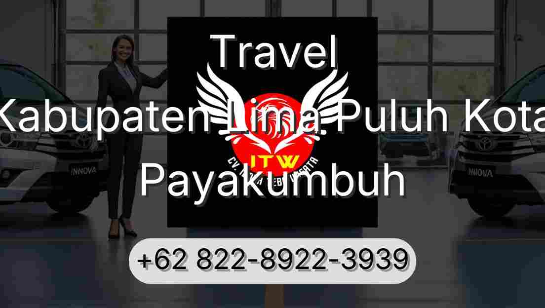Travel Kabupaten Lima Puluh Kota Payakumbuh