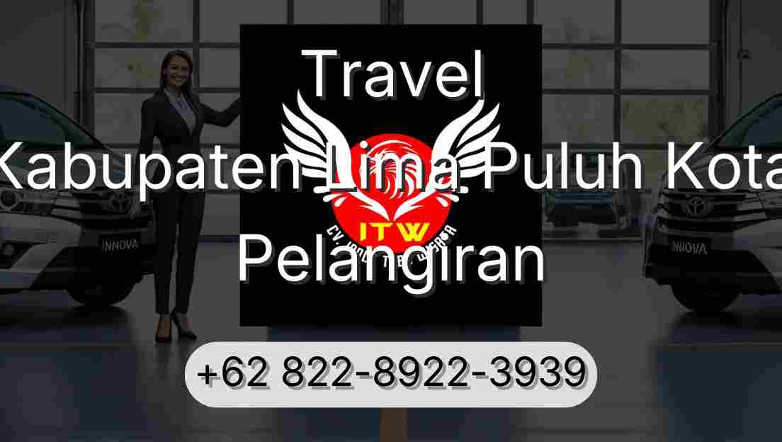 Travel Kabupaten Lima Puluh Kota Pelangiran