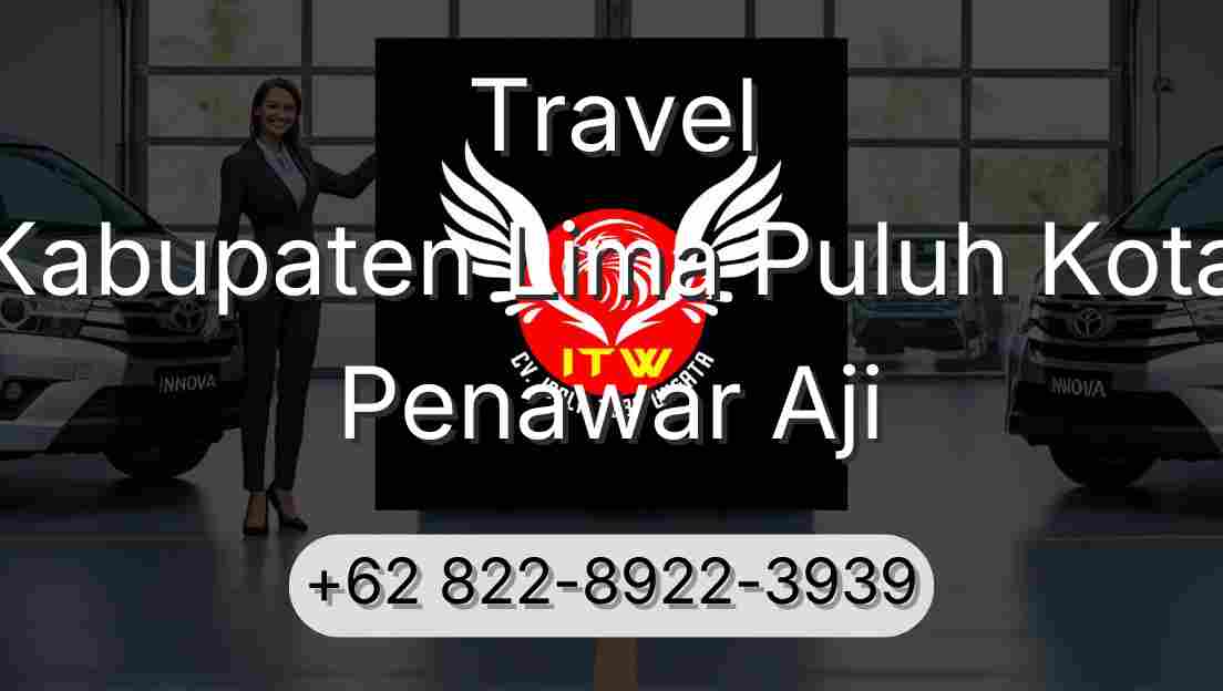 Travel Kabupaten Lima Puluh Kota Penawar Aji