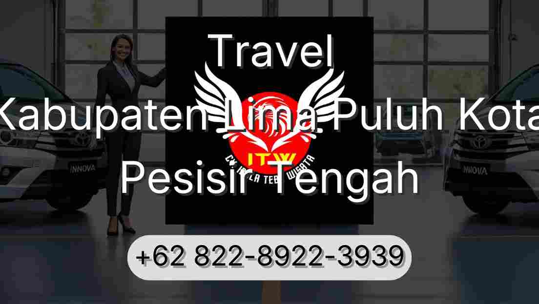 Travel Kabupaten Lima Puluh Kota Pesisir Tengah