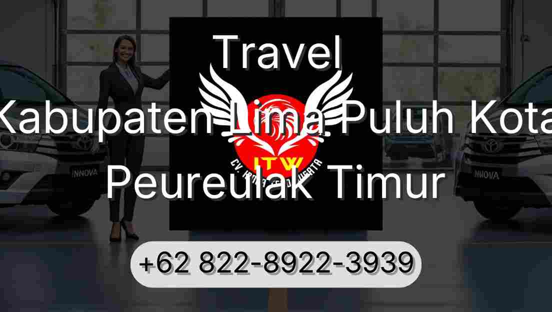 Travel Kabupaten Lima Puluh Kota Peureulak Timur